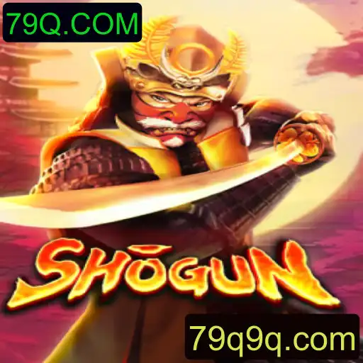 Descubra o Jogo Shogun: Regras e Dinâmicas de 79Q.COM